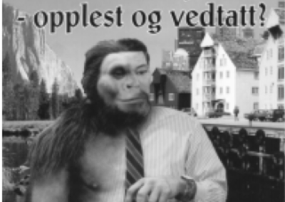 Evolusjon – opplest og vedtatt?